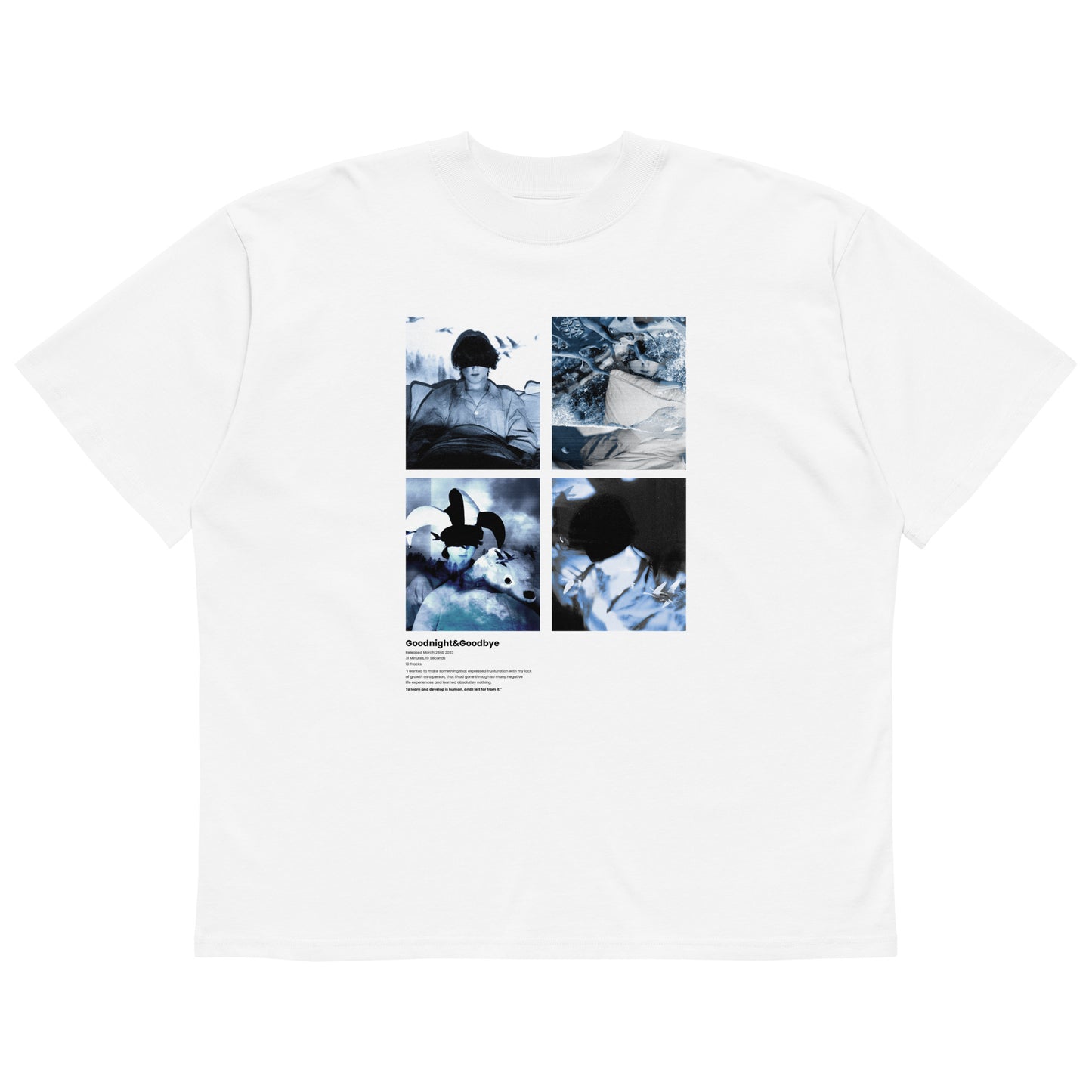 Goodnight&Goodbye Oversized T-Shirt
