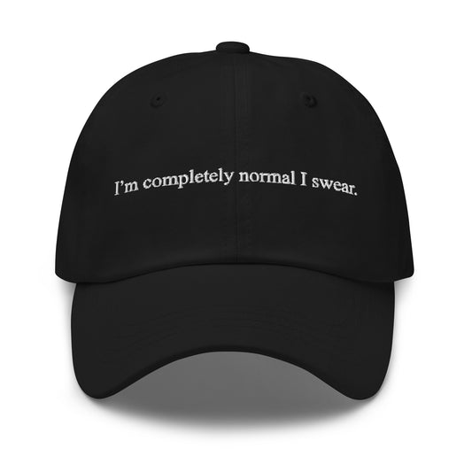 I'm Completely Normal I Swear Baseball Hat — Black