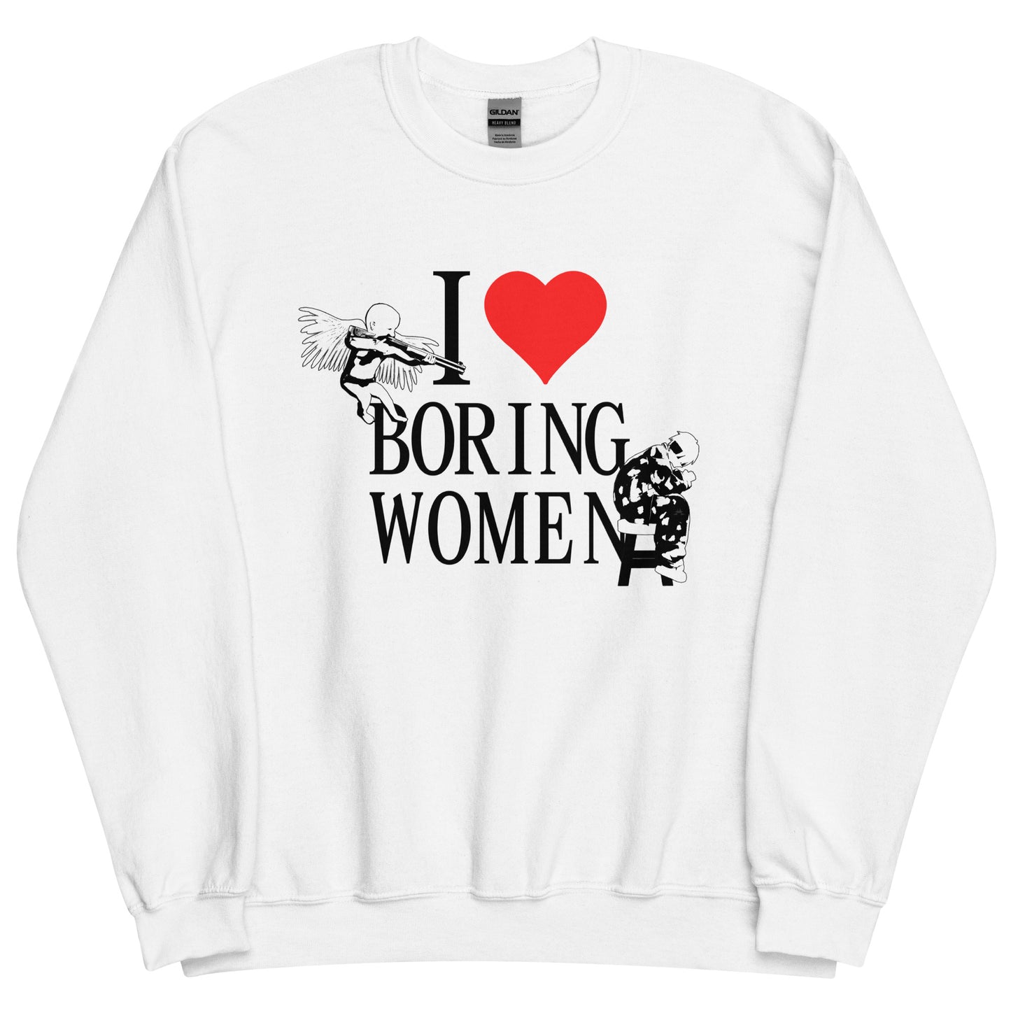 I LOVE BORING WOMEN Sweater